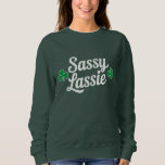 Camiseta Dia de São Patrício Sassy Lassie Funny Irlandês<br><div class="desc">Dia de São Patrício Sassy Lassie Funny Irlandês</div>