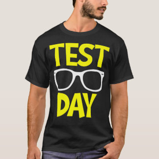 Camiseta Dia de Teste Agita O Professor De Teste Engraçado 