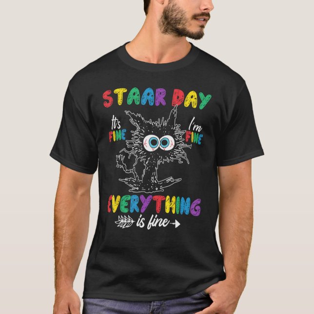 Camiseta Dia de Teste de Staar de Cat. Está bem, estou bem  (Frente)