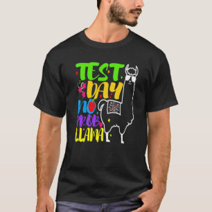 Camiseta Dia de Teste Sem Problema Dia de Teste Para Profes