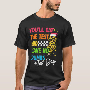 Camiseta Dia de Teste STAAR Motivacional Professor Escola T