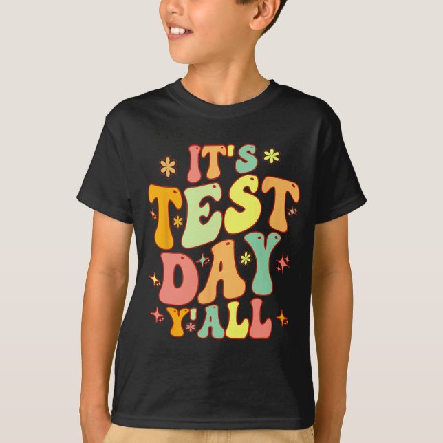 Camiseta Dia De Teste Yall Engraçado Dia De Teste Para Prof (Frente)