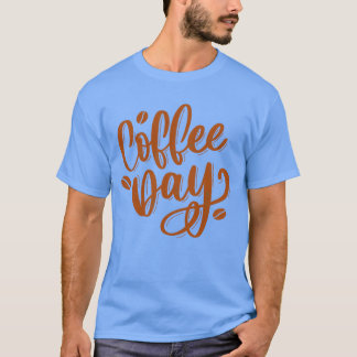 Camiseta Dia do Café Design de Letra Desenhada à Mão amigo