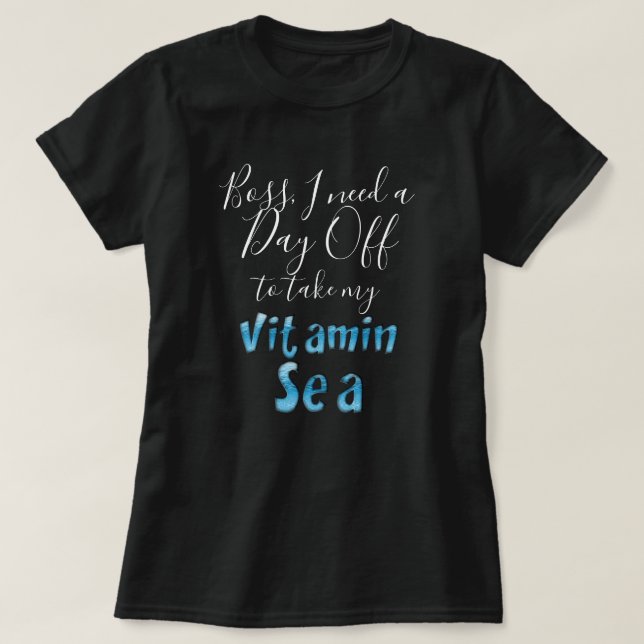 Camiseta Dia do Chefe fora da Vitamina Sea Blue Typografia  (Frente do Design)