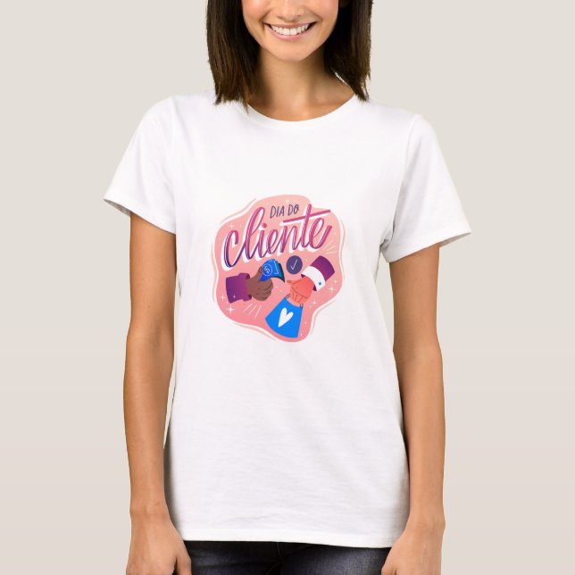Camiseta Dia do Cliente Design de Apreciação (Frente)