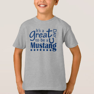Camiseta Dia do excelente como Mustang