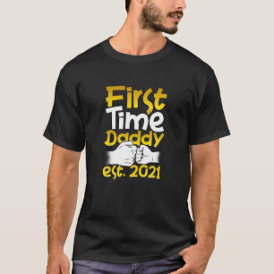 Camiseta Dia Do Pai Do Pai Da Primeira Vez, Pai EST 2021