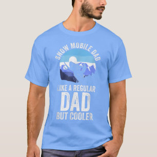 Camiseta Dia do PaiPai móvel de neve como um regular, mas L