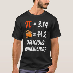 Camiseta Dia do Pi 3.14 Símbolo da Torta Coincidência Eu ac