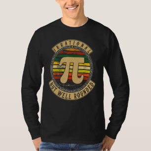 Camiseta Dia do Pi e Arredondado Irracional Nerd Geek de Ma