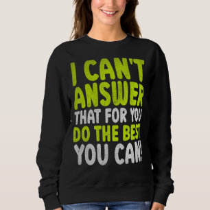 Camiseta Dia do Teste do Professor 2022 Não posso responder