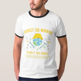 Camiseta Dia Do Trabalho Respeita O Mundo Dos Trabalhadores