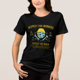Camiseta Dia Do Trabalho Respeita O Mundo Dos Trabalhadores
