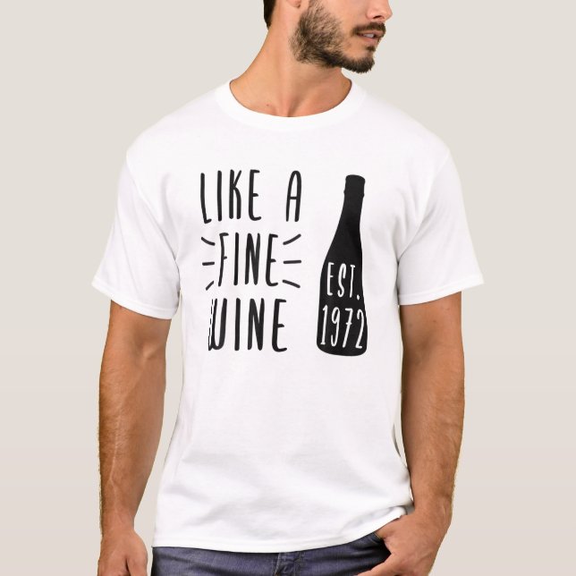 Camiseta Dia Do Vinho Desde 1972, Garrafa De Vinho Engraçad (Frente)