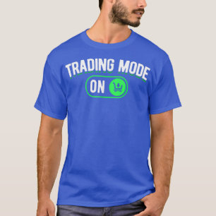 Camiseta Dia dos Comerciantes Modo De Negociação De Ações