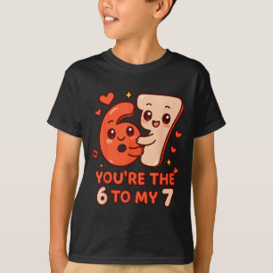 Camiseta Dia dos namorados 67 você é o 6 para o meu 7 meme 