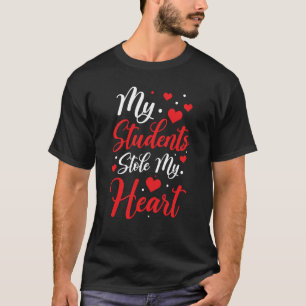 Camiseta Dia dos Namorados de 2019 Meus Alunos Me Roubaram
