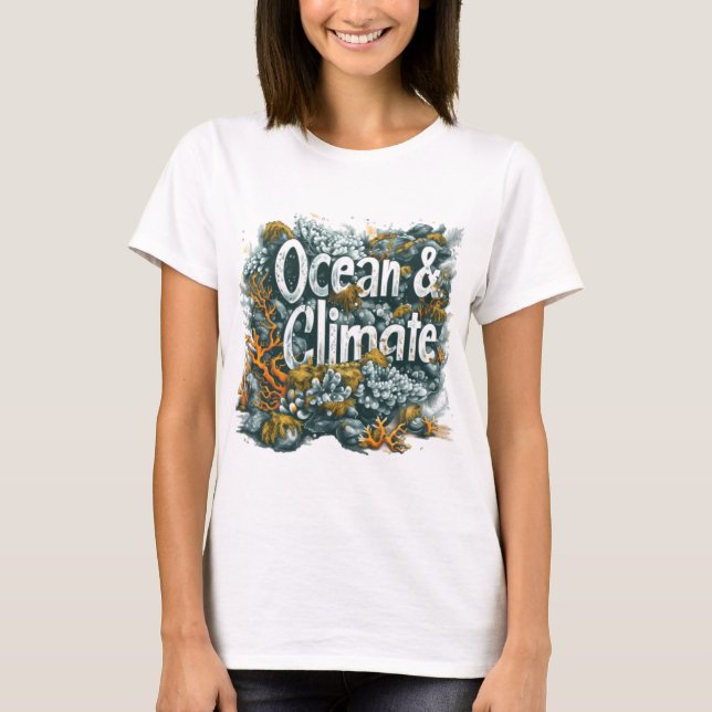 Camiseta Dia dos Oceanos - Texto sobre Oceanos e Clima com  (Frente)