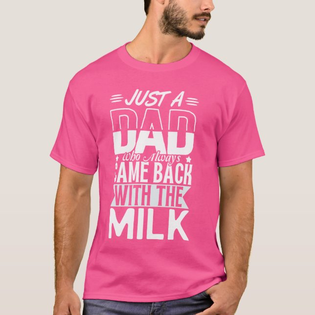 Camiseta Dia dos Pais Apenas um Pai Que Sempre Voltou Com  (Frente)