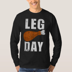 Camiseta Dia engraçado da perna para exercícios de malhação