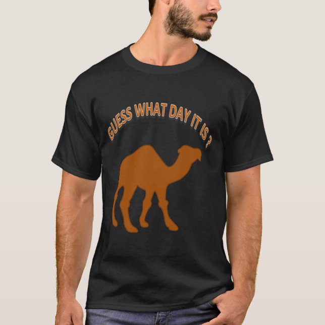 Camiseta Dia Hump adivinha que dia é? (Frente)
