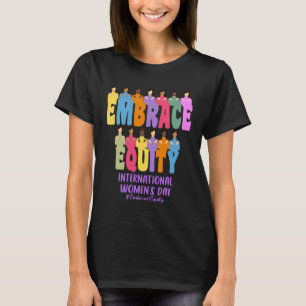 Camiseta Dia Internacional da Mulher 2023 Abrace a Equidade