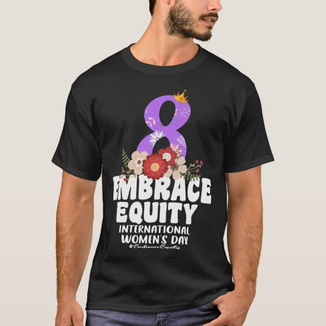 Camiseta Dia Internacional da Mulher 2023 Embrace Equity 8  (Frente)