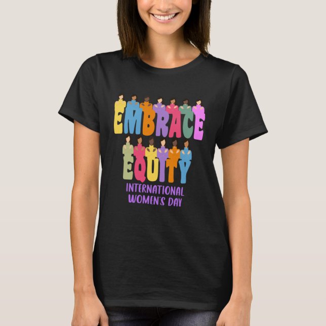 Camiseta Dia Internacional da Mulher 2023 Embrace Equity 8  (Frente)