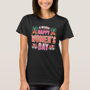 Camiseta Dia Internacional da Mulher 2023 Feliz Dia da Mulh