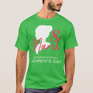 Camiseta Dia Internacional da Mulher, 8 de março de 2021