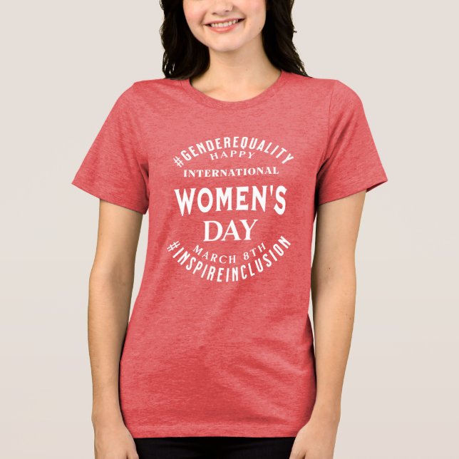 Camiseta Dia Internacional da Mulher | 8 de Março Igualdade (Frente)