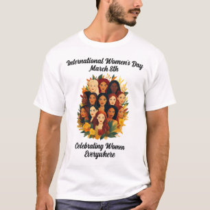 Camiseta Dia Internacional da Mulher - Celebrar as Mulheres