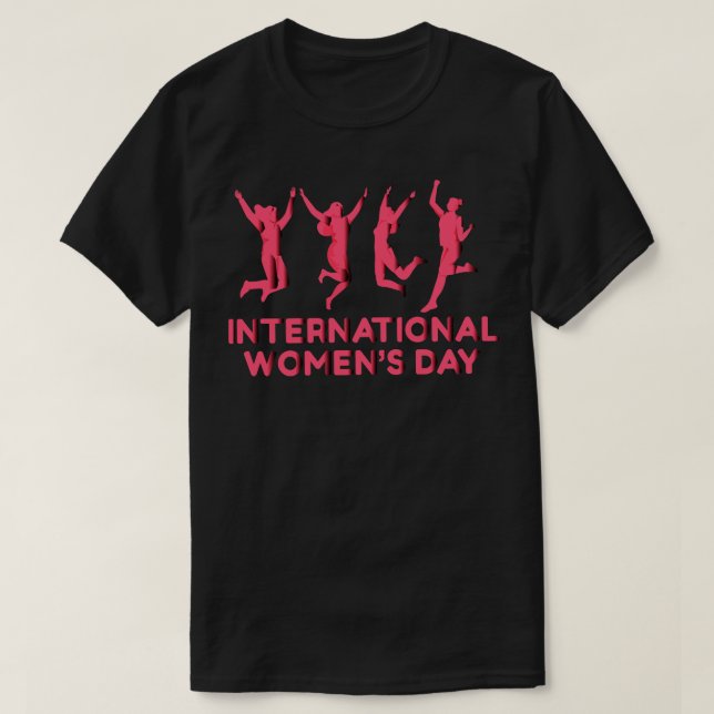 Camiseta Dia Internacional da Mulher, Dia das Mulheres, Dia (Frente do Design)