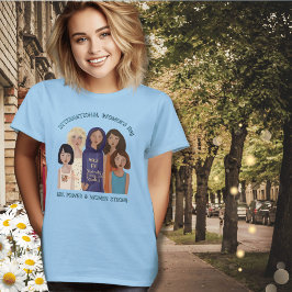 Camiseta Dia Internacional da Mulher | Retratos de Mulheres