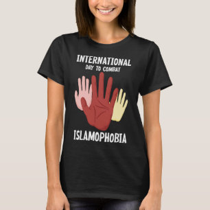 Camiseta Dia Internacional de Combate à Islamofobia Islã