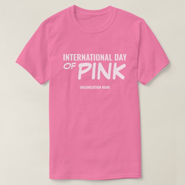 Camiseta Dia Internacional do Rosa Personalizável (Frente do Design)