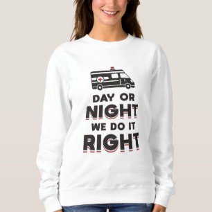 Camiseta Dia Ou Noite Nós Fazemos Isso De Forma Correta O