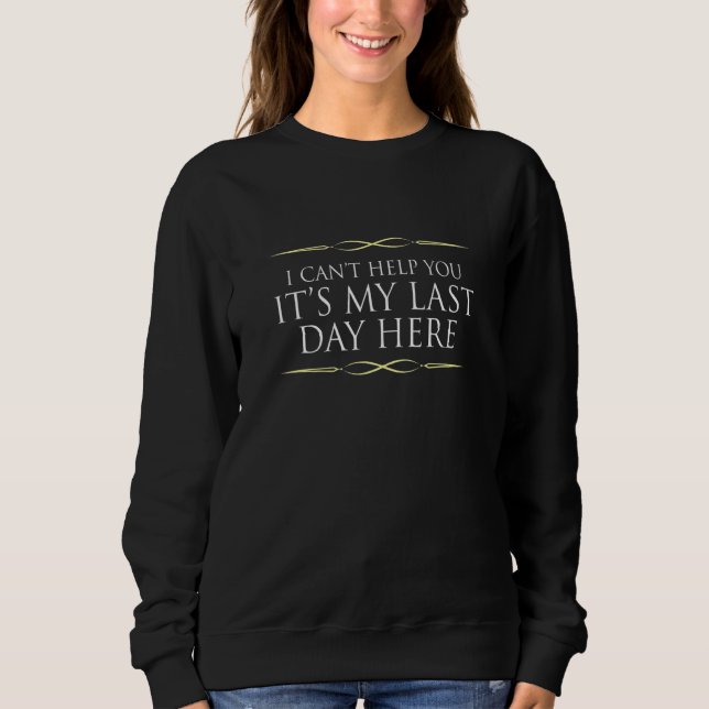 Camiseta Dia Passado No Trabalho, Aposentando O Emprego De  (Frente)