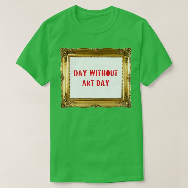 Camiseta Dia sem Arte (Frente do Design)