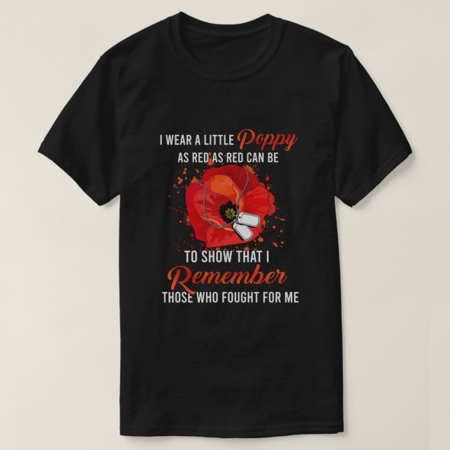 Camiseta Dia Veterano Para Não Esquecermos A Flor Vermelha  (Frente do Design)