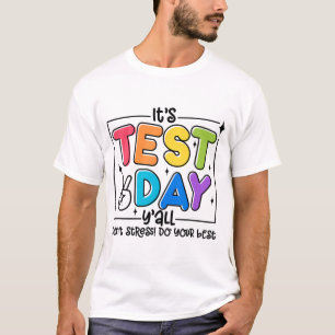 Camiseta Dia Y'all Rock The Test 1 2 3 Motivational