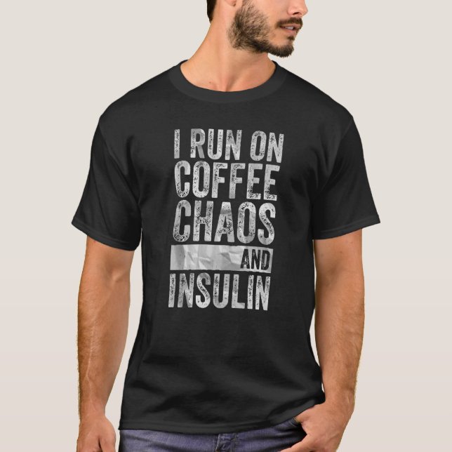 Camiseta Diabetes Que Eu Faço No Café E Insulina 1 (Frente)