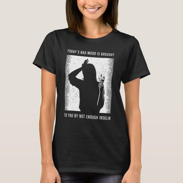 Camiseta Diabetic Awareness Saying (Frente)