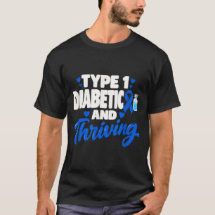 Camiseta Diabético tipo 1 e prosperando diabetes tipo 1 dt1