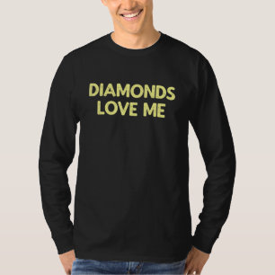 Camiseta Diamantes Me Ama Vintage Joewelry Girls Sayin