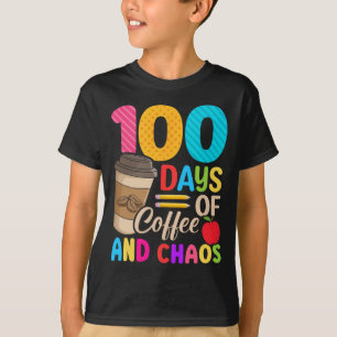 Camiseta Dias De Café E Caos - 100º Dia De Chá Escolar