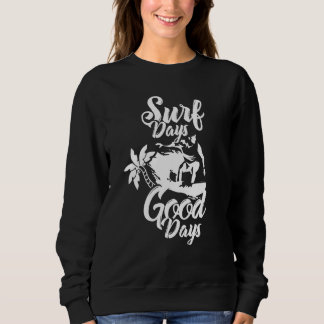 Camiseta Dias de surf dias bons surfistas surfando ondas de
