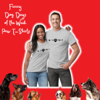 Dias Engraçados de Cachorro da Semana da Camisa-T