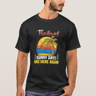 Camiseta Dias Ensolarados da Tailândia Voltaram Férias na P