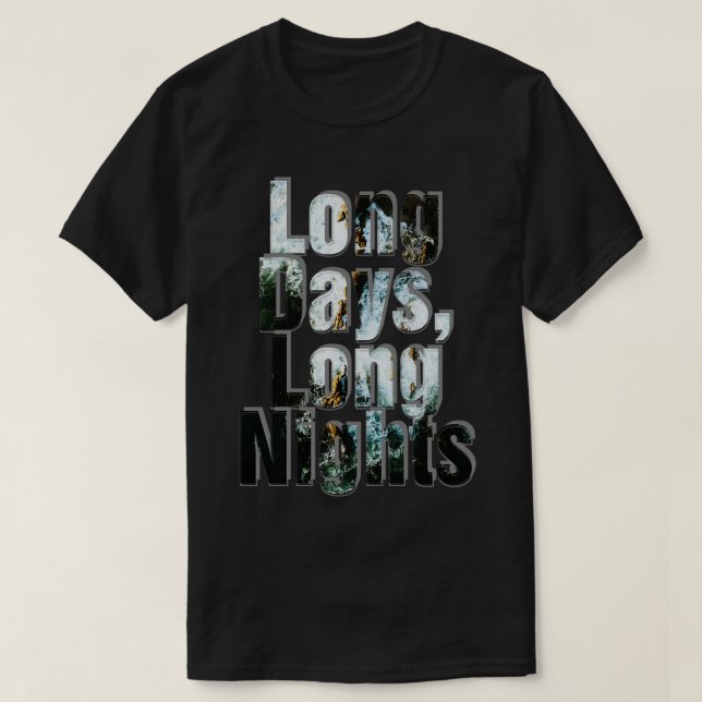 Camiseta Dias longos noites (Frente do Design)